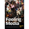 Feeling Media: Potentiality and the Afterlife of Art