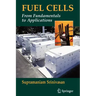 Fuel Cells: From Fundamentals to Applications