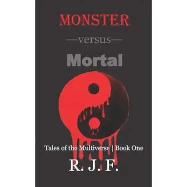 Monster versus Mortal