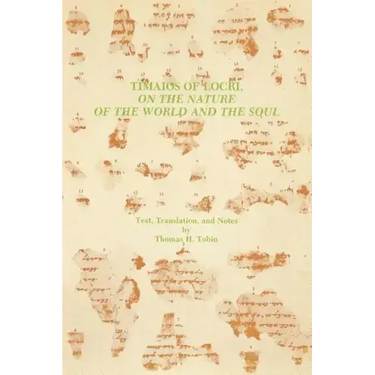 Timaios of Locri: On the Nature of the World and the Soul