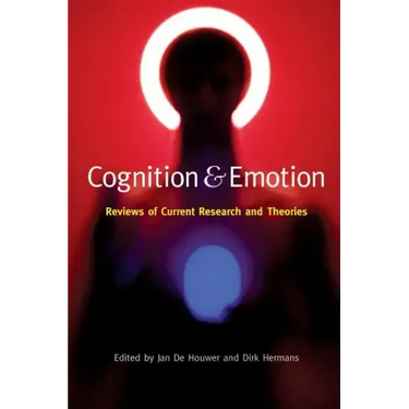 Cognition & Emotion: Reviews of Current Research and Theories