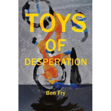 Toys of Desperation
