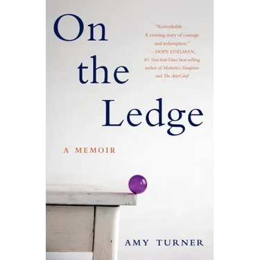 On the Ledge: A Memoir
