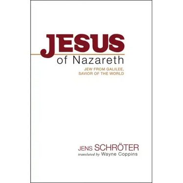Jesus of Nazareth: Jew from Galilee, Savior of the World