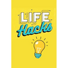 Life Hacks: Life Skills Book