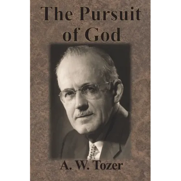 The Pursuit of God