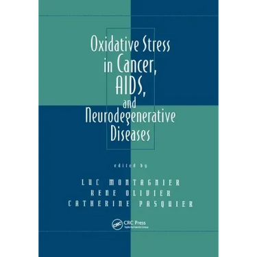 Oxidative Stress in Cancer, Aids, and Neurodegenerative Diseases
