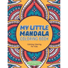 My Little Mandala Coloring Book - Calming Coloring For Kids