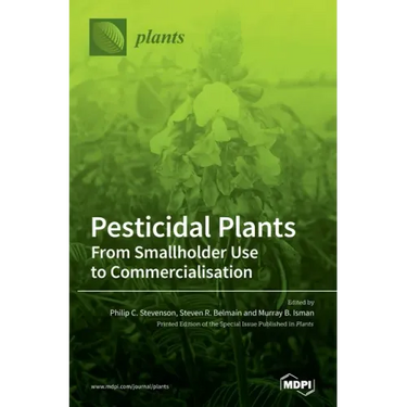 Pesticidal Plants: From Smallholder Use to Commercialisation