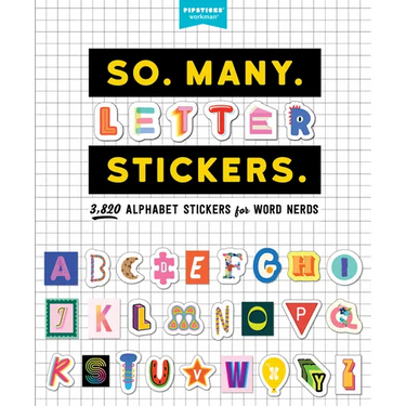 So. Many. Letter Stickers.: 3,820 Alphabet Stickers for Word Nerds