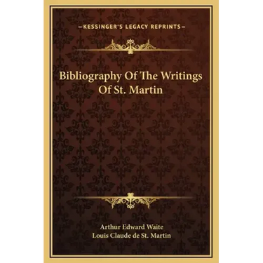 Bibliography of the Writings of St. Martin