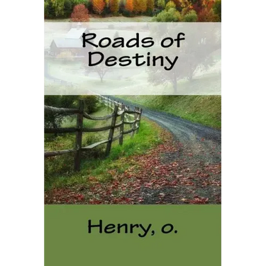 Roads of Destiny