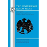 Two Centuries of Roman Prose