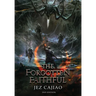 The Forgotten Faithful