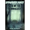 Skinwalker Ranch: Path of the Skinwalker