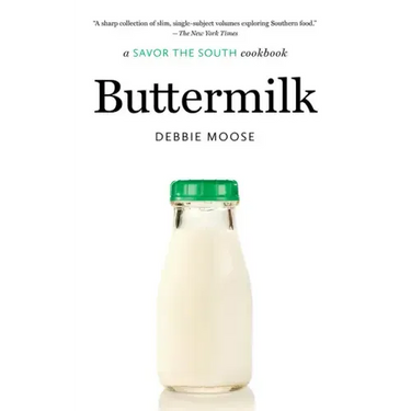 Buttermilk: A Savor the South Cookbook