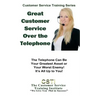 Great Customer Service Over the Telephone