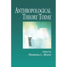 Anthropological Theory Today