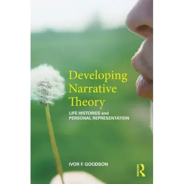 Developing Narrative Theory: Life Histories and Personal Representation