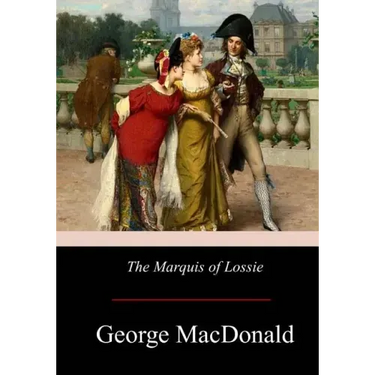 The Marquis of Lossie