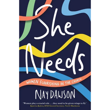 She Needs: Women Flourishing in the Church