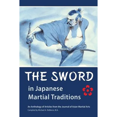 The Sword in Japanese Martial Traditions