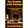 The Trouble with Turkeys