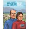 John and Betty Stam: Missionary Martyrs to China