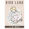 Bird Land