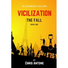 Vicilization: The Fall