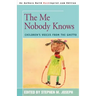 The Me Nobody Knows: Children's Voices from the Ghetto