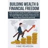 Building Wealth and Financial Freedom