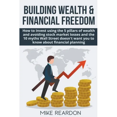 Building Wealth and Financial Freedom