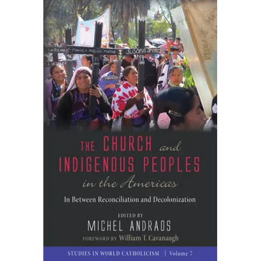 The Church and Indigenous Peoples in the Americas