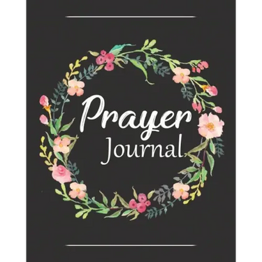 Prayer Journal: A Christian Notebook for Prayers and Gratitude - Wonderful Gifts for Praise and Worship (Religious Journals to Write in for Women)