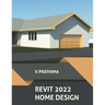 Revit 2022 Home Design