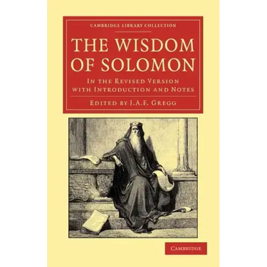 The Wisdom of Solomon: In the Revised Version with Introduction and Notes