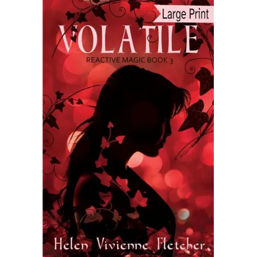 Volatile: Large Print Edition