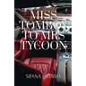 Miss Tomboy To Mrs Tycoon