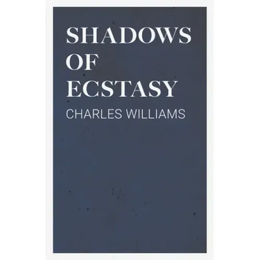 Shadows of Ecstasy