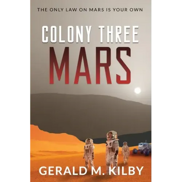 Colony Three Mars