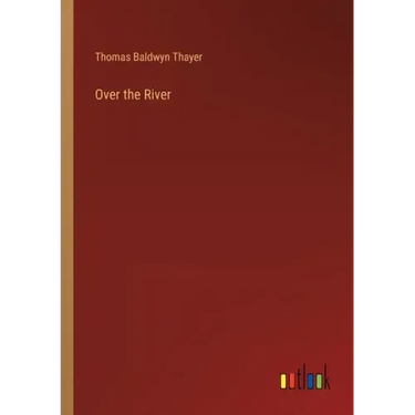 Over the River