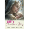 Mary's Christmas Story