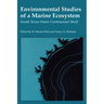 Environmental Studies of a Marine Ecosystem: South Texas Outer Continental Shelf