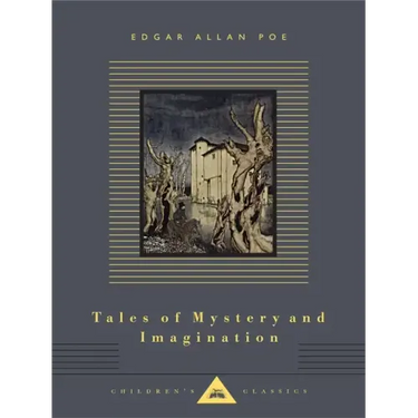 Tales of Mystery and Imagination: Illustrated by Arthur Rackham