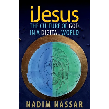 iJesus: The Culture of God in a Digital World