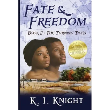 Fate & Freedom: Book II - The Turning Tides