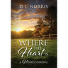 Where the Heart Is: A Homecoming