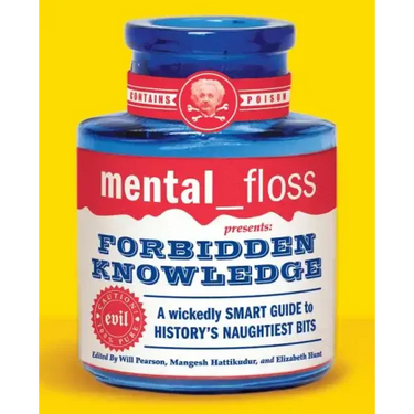 mental floss presents Forbidden Knowledge