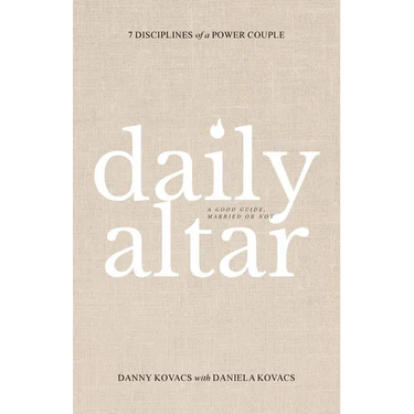Daily Altar: 7 Disciplines of a Power Couple